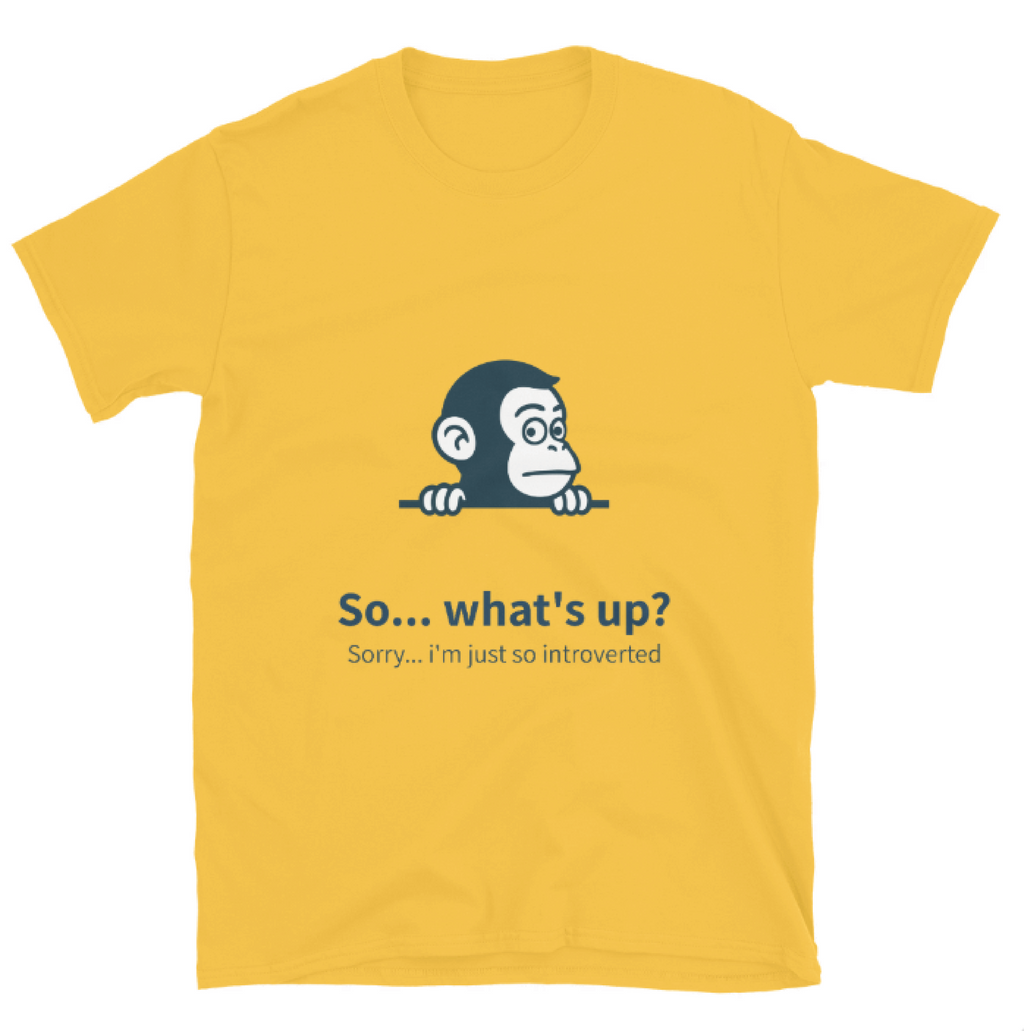 Short-Sleeve T-Shirt - So introverted